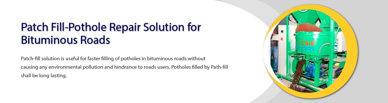 Patch Fill-Pothole Repair Solution for Bituminous Roads